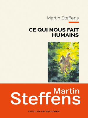 cover image of Ce qui nous fait humains